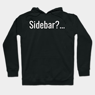 Sidebar Hoodie